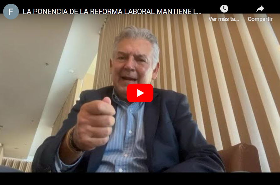 La ponencia de la Reforma Laboral mantiene problemas estructurales y ...